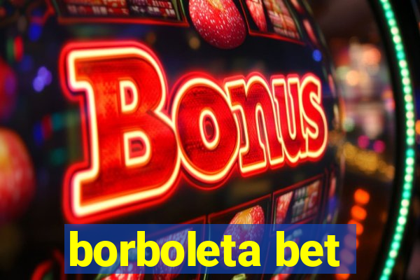 borboleta bet